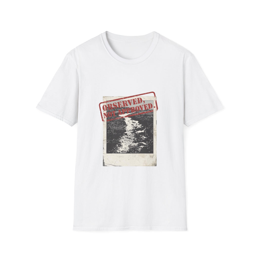 Not Approved T-Shirt