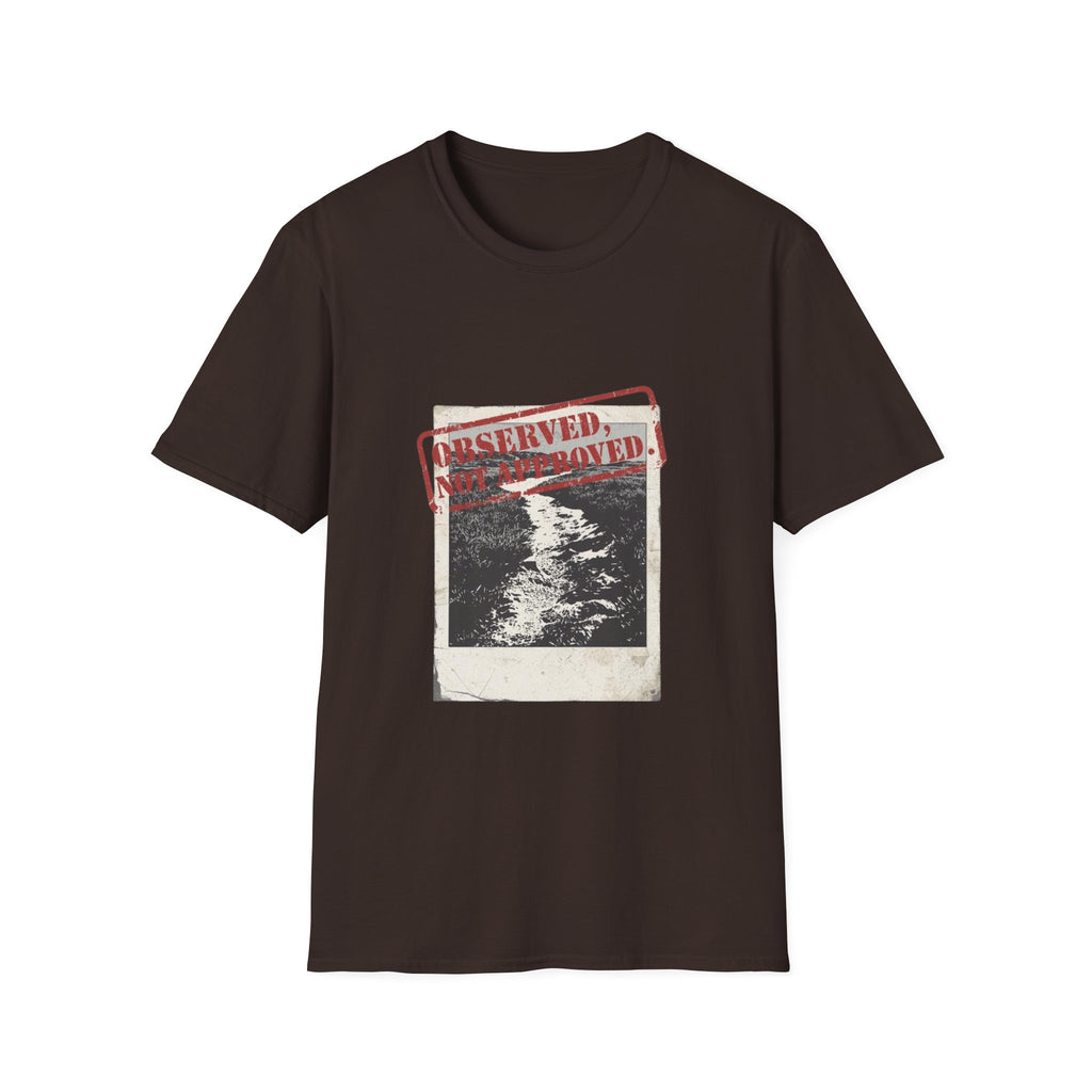 Not Approved T-Shirt