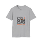 Type II Fun T-Shirt