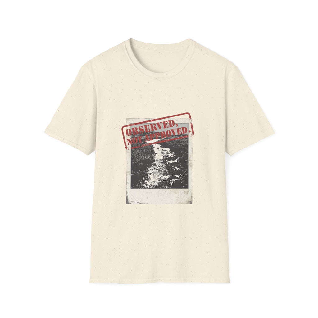 Not Approved T-Shirt