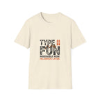 Type II Fun T-Shirt