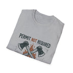 Permit Not Required T-Shirt