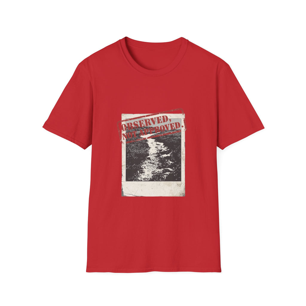 Not Approved T-Shirt