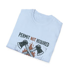 Permit Not Required T-Shirt