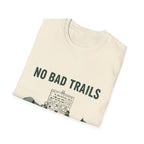 No Bad Trail T-Shirt