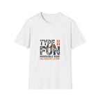 Type II Fun T-Shirt