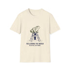 Reclaiming The Marsh T-Shirt